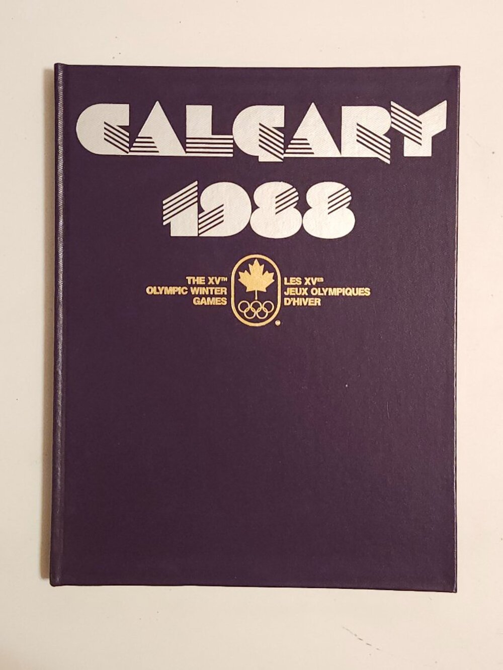 CALGARY 1988 Calgary THE XVth OLYMPIC WINTER GAMES